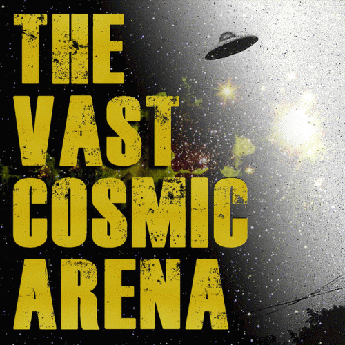 The Vast Cosmic Arena